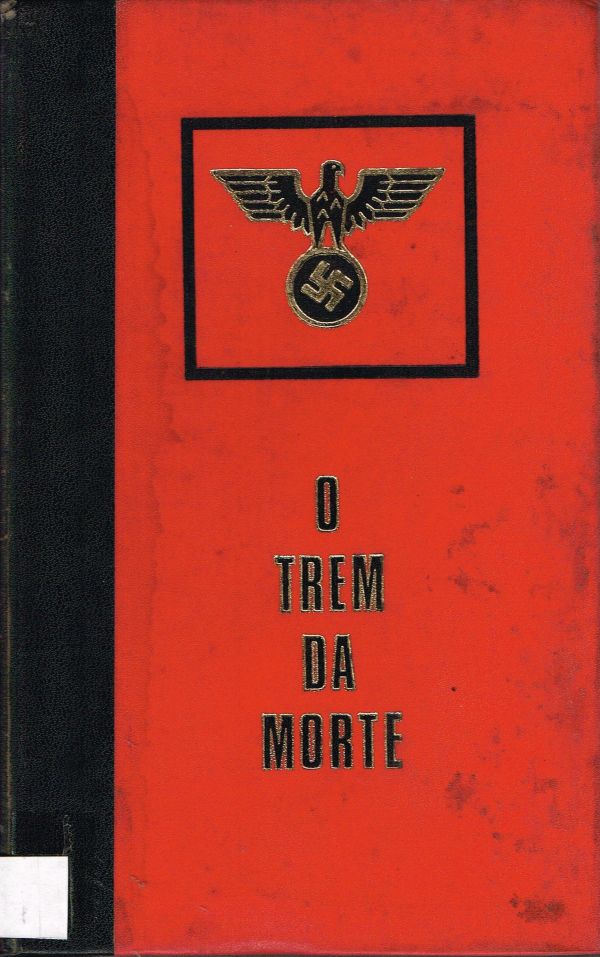 Trem da Morte, O